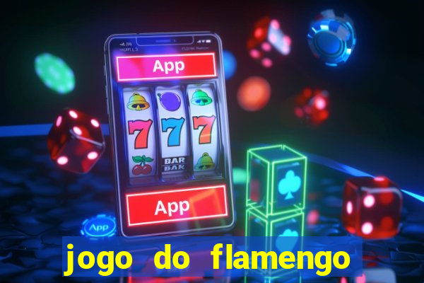 jogo do flamengo multi canais